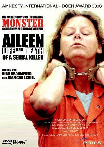 Aileen: Leben und Tod einer Serienmörderin