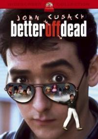 Better Off Dead - Lenny dreht auf